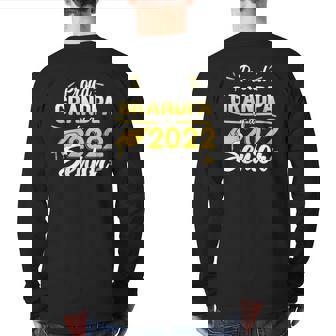 Class Of 2022 Graduation Proud Grandpa Of A 2022 Senior Back Print Long Sleeve T-shirt | Mazezy