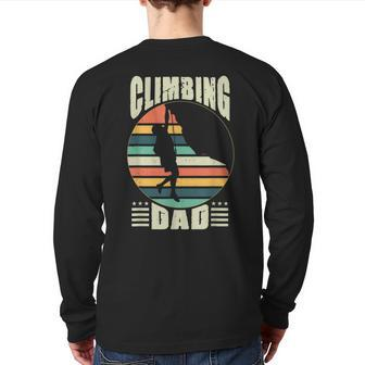 Climbing Dad Expert Mountain Rock Climber Father Back Print Long Sleeve T-shirt | Mazezy