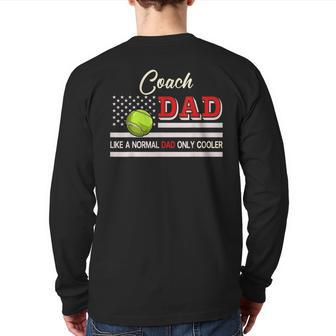 Coach Dad Normal Dad Only Cooler Costume Tennis Player Back Print Long Sleeve T-shirt | Mazezy