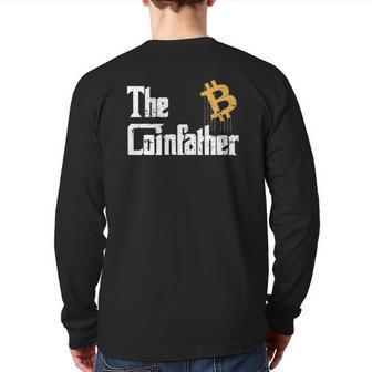 The Coinfather Bitcoin Cryptocurrency Btc Coin Back Print Long Sleeve T-shirt | Mazezy