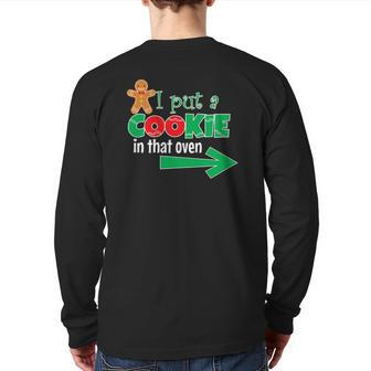 Cookie In That Oven Christmas Pregnancy Announcement Dad Back Print Long Sleeve T-shirt | Mazezy