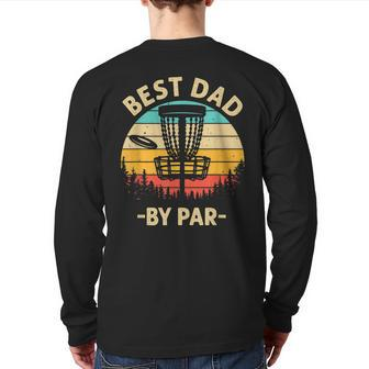 Cool Disc Golf For Men Dad Sports Tournament Best Dad By Par Back Print Long Sleeve T-shirt | Mazezy