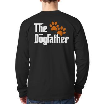 Cool Dog Dad Dog Father The Dogfather Back Print Long Sleeve T-shirt | Mazezy