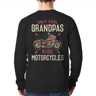 This Only Cool Grandpas Ride Motorcycles Back Print Long Sleeve T-shirt | Mazezy