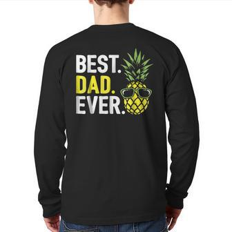 Cool Pineapple Best Dad Ever Matching Family Back Print Long Sleeve T-shirt | Mazezy