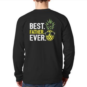 Cool Pineapple Best Father Ever Matching Family Back Print Long Sleeve T-shirt | Mazezy