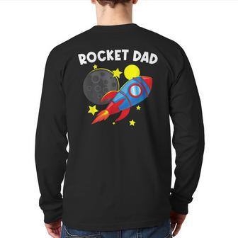 Cool Rocket For Dad Father Rockets Space Ship Spacecraft Back Print Long Sleeve T-shirt | Mazezy