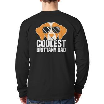 Coolest Brittany Dad Brittany Spaniel Dog Lover Back Print Long Sleeve T-shirt | Mazezy