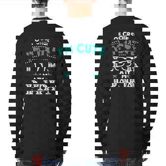 Of Course I'm Cute Look At My Papa Men Grandpa Premium Back Print Long Sleeve T-shirt | Mazezy