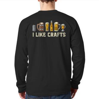 I Like Crafts Craft Beer Microbrew Hops Dad Men Back Print Long Sleeve T-shirt | Mazezy