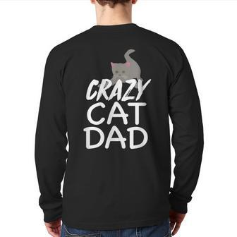Crazy Cat Dad Father's Day Kitten Dads Back Print Long Sleeve T-shirt | Mazezy