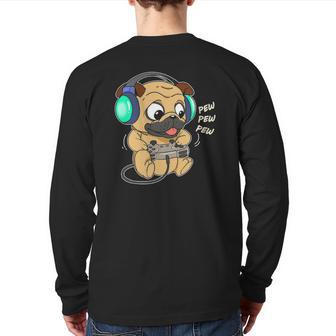 Cute Gaming Pug Pew Video Game Computer Player Back Print Long Sleeve T-shirt | Mazezy