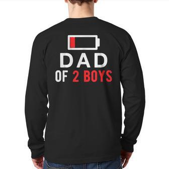 Dad Of 2 Boys Battery Low From Son Fathers Day Back Print Long Sleeve T-shirt | Mazezy