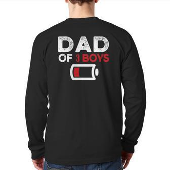 Dad Of 3 Boys Fathers Day Back Print Long Sleeve T-shirt | Mazezy