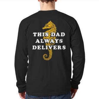 This Dad Always Delivers Back Print Long Sleeve T-shirt | Mazezy