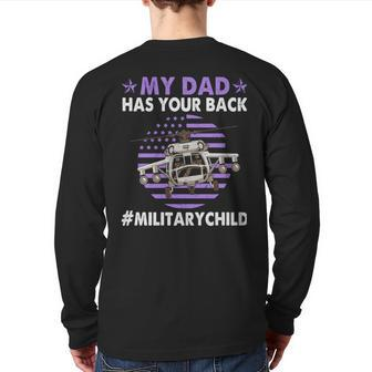 My Dad Has Your Back Military Child Military Children Back Print Long Sleeve T-shirt | Mazezy