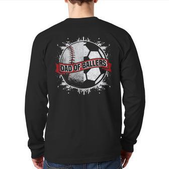 Dad Of Both Baseball Soccer Dad Of Ballers Back Print Long Sleeve T-shirt | Mazezy