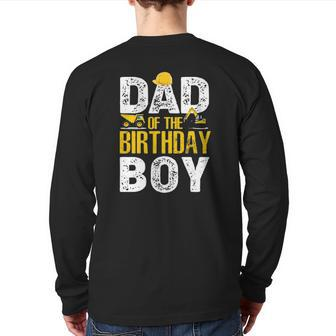Dad Of The Bday Boy Construction Bday Party Hat Men Back Print Long Sleeve T-shirt | Mazezy