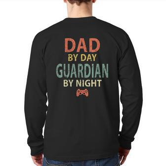 Dad By Day Guardian By Night Gaming Back Print Long Sleeve T-shirt | Mazezy