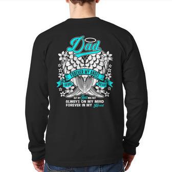 Dad Forever My Angel Your Wings Were Ready Back Print Long Sleeve T-shirt | Mazezy AU