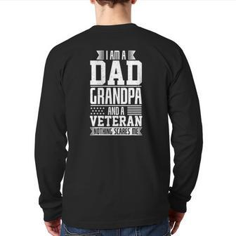 I Am A Dad Grandpa And A Veteran Nothing Scares Me Back Print Long Sleeve T-shirt | Mazezy