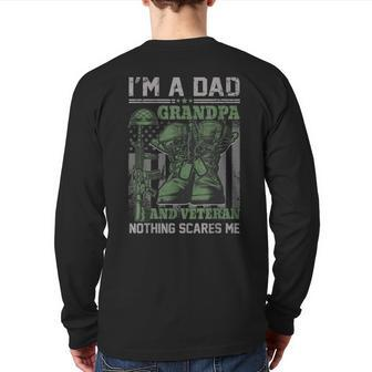 Im A Dad Grandpa And Veteran Nothing Scares Me Patriolic Back Print Long Sleeve T-shirt | Mazezy