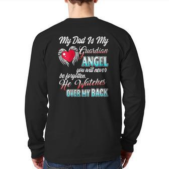 My Dad Is My Guardian Angel Father Remembrance Daughter Son Back Print Long Sleeve T-shirt | Mazezy