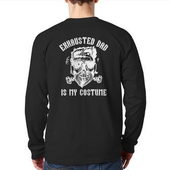 Dad Halloween Costume Exhausted Dad Skull Beard Back Print Long Sleeve T-shirt | Mazezy