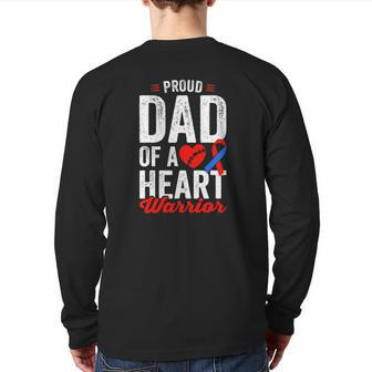Dad Of A Heart Warrior Chd Congenital Heart Defect Awareness Back Print Long Sleeve T-shirt | Mazezy