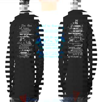 My Dad In Heaven I Hide My Tears Who Miss You More Than Me Back Print Long Sleeve T-shirt | Mazezy