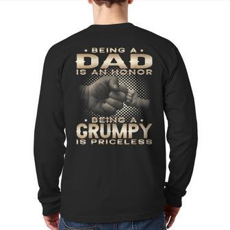 Being A Dad Is An Honor Being A Grumpy Is Priceless Grandpa Back Print Long Sleeve T-shirt | Mazezy