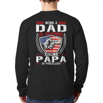 Being Dad Is An Honor Being Papa Is Priceless Usa Flag Daddy Back Print Long Sleeve T-shirt | Mazezy