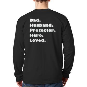 Dad Husband Protector Hero Loved Back Print Long Sleeve T-shirt | Mazezy