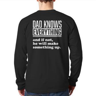 Dad Knows Everything Or Makes Something Up Dad Back Print Long Sleeve T-shirt | Mazezy