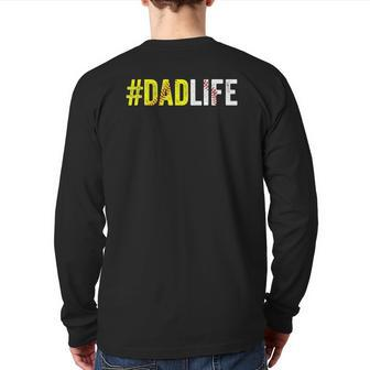 Dad Life Softball Daddy Baseball Sports Lover Father's Day Back Print Long Sleeve T-shirt | Mazezy