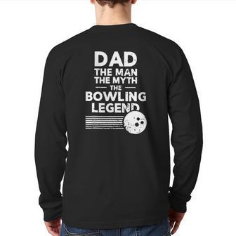 Dad The Man Myth Bowling Legend Retro Vintage Bowling Ball Stripes Father's Day Bowlers Back Print Long Sleeve T-shirt | Mazezy