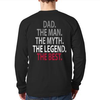 Dad The Man The Myth The Legend The Best Father Back Print Long Sleeve T-shirt | Mazezy