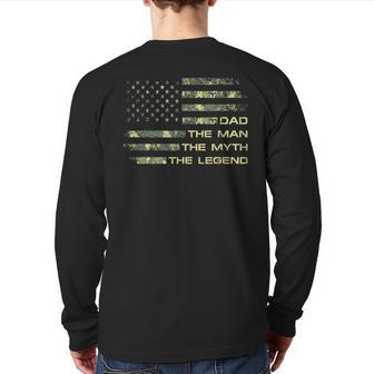 Dad The Man The Myth The Legend Fathers Day Camo Us Flag Back Print Long Sleeve T-shirt | Mazezy