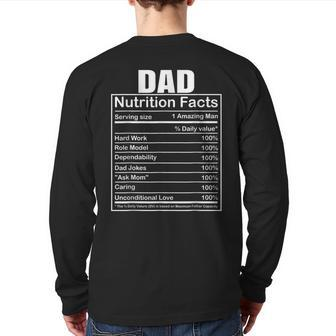 Dad Nutrition Facts Humorous Dad Quote For Fathers Day Back Print Long Sleeve T-shirt | Mazezy