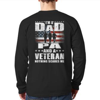 I Am A Dad A Pa And A Veteran T Fathers Day Back Print Long Sleeve T-shirt | Mazezy