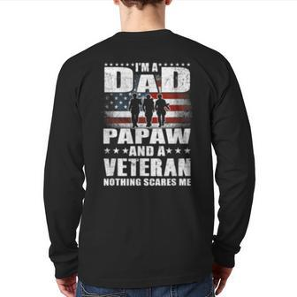 I Am A Dad A Papaw And A Veteran T Fathers Day Back Print Long Sleeve T-shirt | Mazezy AU