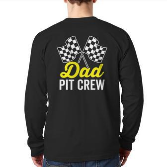 Dad Pit Crew For Racing Party Costume Daddy Team Race Back Print Long Sleeve T-shirt | Mazezy