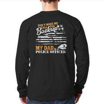 My Dad Is A Police Officer Son Daughter Police Back Print Long Sleeve T-shirt | Mazezy