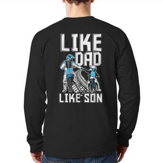 Like Dad Like Son Matching Father Son Motocross Dirt Bike Back Print Long Sleeve T-shirt | Mazezy