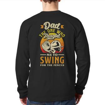 Dad Swing For The Fences Fathers Day Baseball Back Print Long Sleeve T-shirt | Mazezy
