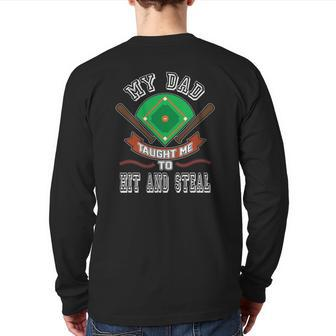 My Dad Taught Me To Hit And Steal Fun Baseball Glove Back Print Long Sleeve T-shirt | Mazezy