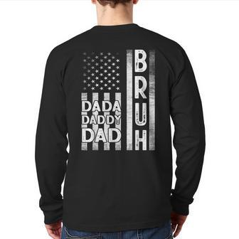 Dada Daddy Dad Bruh American Flag Fathers Day 2022 Back Print Long Sleeve T-shirt | Mazezy