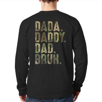Dada Daddy Dad Bruh Dad For Dads Father's Day Back Print Long Sleeve T-shirt | Mazezy