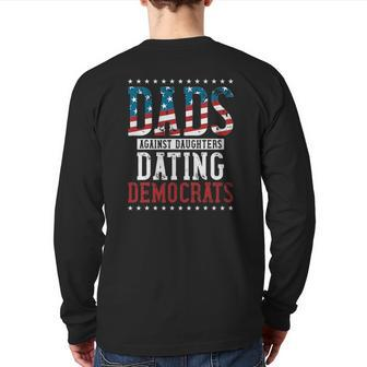 Daddd Dads Against Daughters Dating Democrats Back Print Long Sleeve T-shirt | Mazezy UK