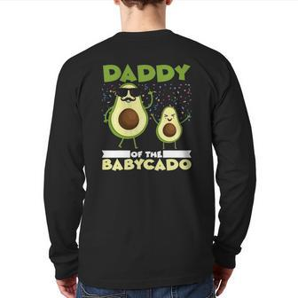 Daddy Of The Babycado Son Daughter Avocado Guacamole Fruits Back Print Long Sleeve T-shirt | Mazezy